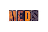 Meds Concept Isolated Letterpress Type