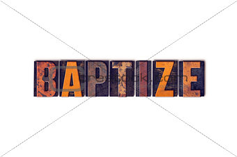 Baptize Concept Isolated Letterpress Type