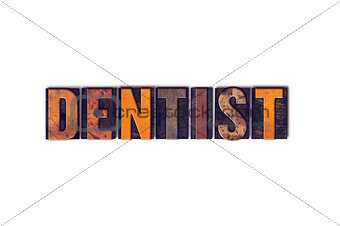 Dentist Concept Isolated Letterpress Type