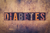 Diabetes Concept Wooden Letterpress Type