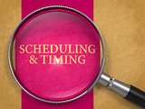 Scheduling and Timing Concept through Magnifier.