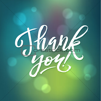 Thank You Card Calligraphic Inscription. Hand Lettering and Gradients
