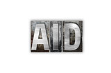 Aid Concept Isolated Metal Letterpress Type