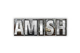 Amish Concept Isolated Metal Letterpress Type