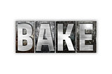 Bake Concept Isolated Metal Letterpress Type