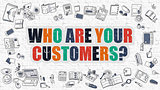 Multicolor Who Are Your Customers on White Brickwall. Doodle St