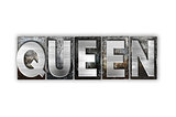 Queen Concept Isolated Metal Letterpress Type