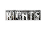 Rights Concept Isolated Metal Letterpress Type