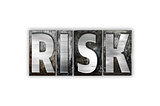 Risk Concept Isolated Metal Letterpress Type