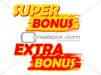 super and extra bonus, yellow and red drawn labels