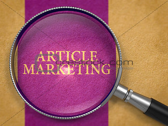 Article Marketing Concept through Magnifier.