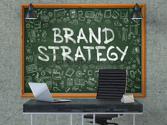 Hand Drawn Brand Strategy on Office Chalkboard.