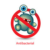 Antibacterial sign with a funny green cartoon bacteria. Isolated vector illustration.
