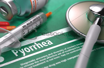 Pyorrhea - Printed Diagnosis on Green Background.