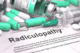 Diagnosis - Radiculopathy. Medical Concept.