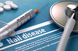 Diagnosis - Nail disease. Medical Concept.