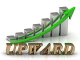UPWARD- inscription of gold letters and Graphic growth 