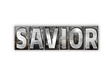 Savior Concept Isolated Metal Letterpress Type