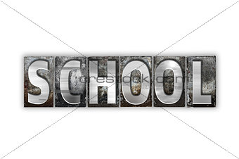 School Concept Isolated Metal Letterpress Type