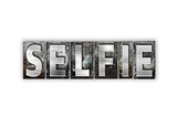 Selfie Concept Isolated Metal Letterpress Type