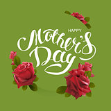 Happy mothers day. Greeting card lettering text and flower rose