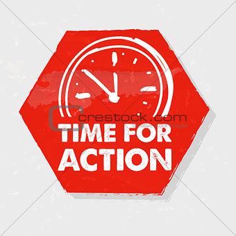 time for action with clock, grunge hexagon label with sign