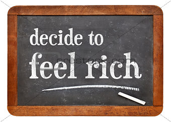 decide to feel rich - blackboard