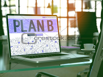 Plan B Concept on Laptop Screen.
