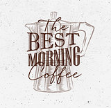 Poster best morning coffee brown