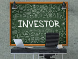 Investor Concept. Doodle Icons on Chalkboard.