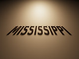 3D Rendering of a Shadow Text that reads Mississippi