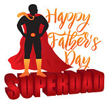 Happy Fathers Day Super Dad Color Illustration