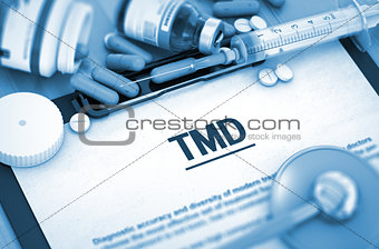 TMD Diagnosis. Medical Concept. Composition of Medicaments.