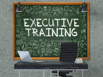 Executive Training - Hand Drawn on Green Chalkboard.