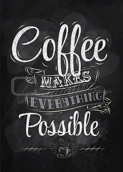 Poster coffee makes possible