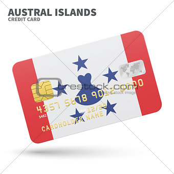 Credit card with Austral Islands flag background for bank, presentations and business. Isolated on white
