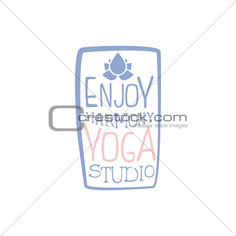 Enjoy Yoga Harmony Hand Drawn Promotion Sign
