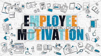 Multicolor Employee Motivation on White Brickwall. Doodle Style.