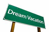 Dream Vacation  - road-sign.