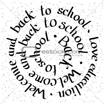 Welcome and Back to school lettering card. 