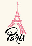 Eiffel Tower and lettering "Paris"