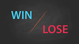 win or lose solution concept written on the text with blackboard and chalk effect vector graphic