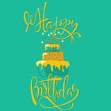 Happy birthday card with cake and candles. Vector birthday lettering on green background. EPS10