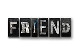 Friend Concept Isolated Letterpress Type