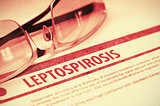 Diagnosis - Leptospirosis. Medical Concept. 3D Illustration.