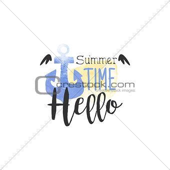 Hello Summer Time Message Watercolor Stylized Label