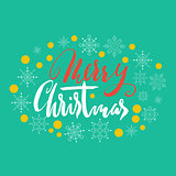 Merry Christmas hand lettering. Handmade calligraphy on green snowflakes background. Christmas style font. Vector illustration. Grunge handdrawn font.