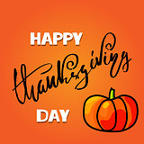 Handwritten Thanksgiving Day lettering. Vector illustration. Thanksgiving Day card template. Happy Thanksgiving banner.