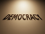 3D Rendering of a Shadow Text that reads Democracy