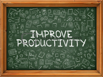 Improve Productivity - Hand Drawn on Green Chalkboard.